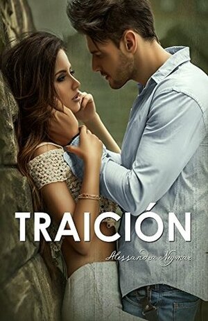 Traición by Alessandra Neymar