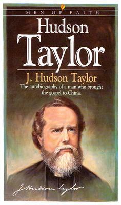 Hudson Taylor by J. Hudson Taylor