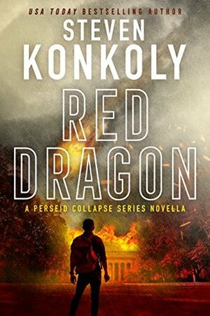 Red Dragon by Steven Konkoly