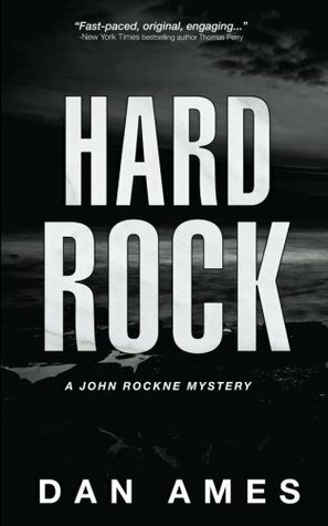 Hard Rock: A John Rockne Mystery: Volume 2 by Dan Ames