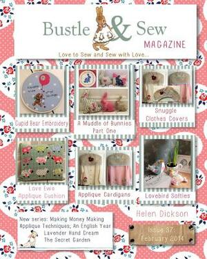 Bustle & Sew Magazine February 2014: Issue 37 by Helen Dickson