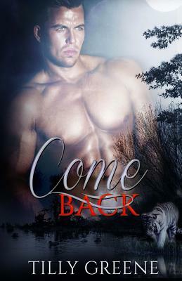 Come Back by Tilly Greene