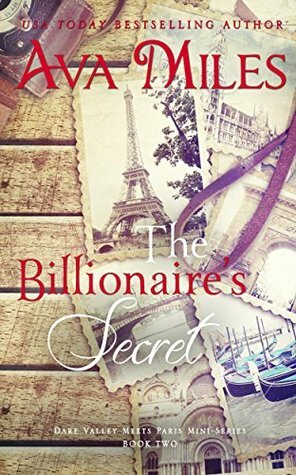 The Billionaire's Secret by Ava Miles
