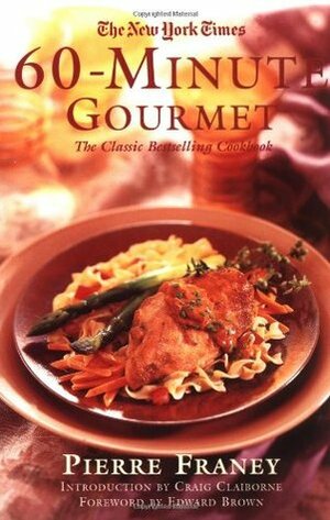 The New York Times 60-Minute Gourmet by Craig Claiborne, Pierre Franey