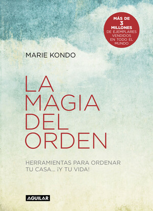 La magia del orden by Marie Kondō