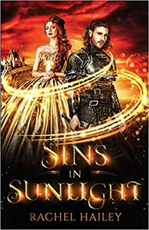 Sins in Sunlight by Rachel Hailey