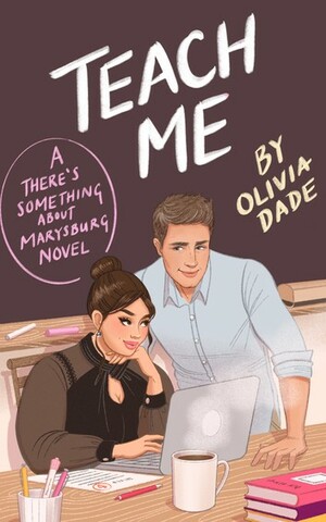 Teach Me by Olivia Dade