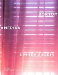 Bortom Amerika by Linnéa Sjödin