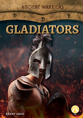 Gladiators by Kenny Abdo