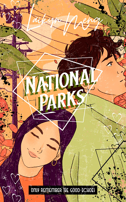 National Parks: A Second Chance Multicultural Romance by Laikyn Meng