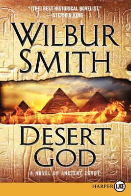Desert God: A Novel of Ancient Egypt by Wilbur Smith