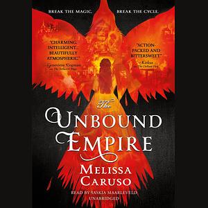 The Unbound Empire by Melissa Caruso