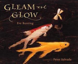 Library Book: Gleam & Glow by Deborah J Short, Peter Sylvada