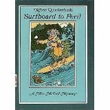 Surfboard To Peril: A Miss Mallard Mystery by Robert M. Quackenbush