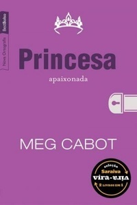 Princesa apaixonada / Princesa à espera by Meg Cabot
