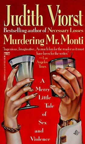 Murdering Mr. Monti by Judith Viorst