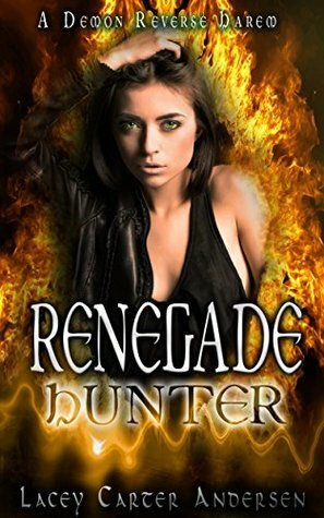 Renegade Hunter by Lacey Carter Andersen