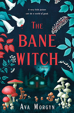 The Bane Witch by Ava Morgyn