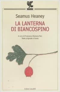 La lanterna di biancospino by Seamus Heaney