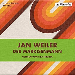 Der Markisenmann by Jan Weiler