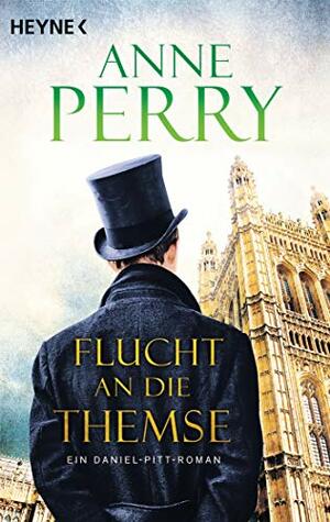 Flucht an die Themse by Anne Perry