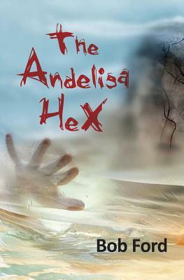 The Andelisa HeX by Bob Ford
