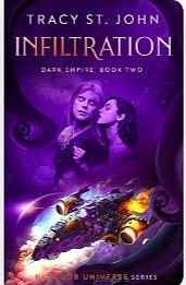 Infiltration  by Tracy St. John