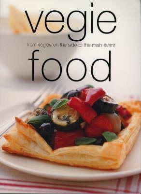 Vegie Food by Rachel Carter