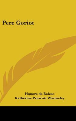 Pere Goriot by Honoré de Balzac