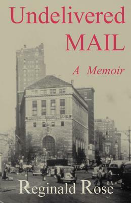 Undelivered Mail by Reginald Rose