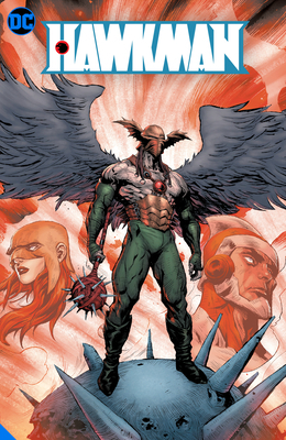 Hawkman Vol. 4: Hawks Eternal by Robert Venditti