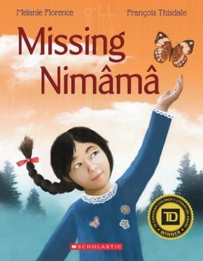Missing Nimâmâ by Melanie Florence