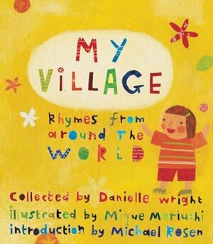 My Village: Rhymes from Around the World by 