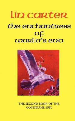 The Enchantress of World's End by Lin Carter