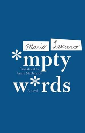 Empty Words by Mario Levrero, Annie McDermott