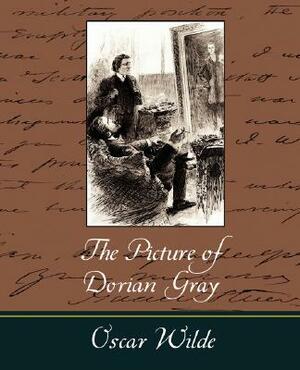 The Picture of Dorian Gray - Oscar Wilde by Oscar Wilde, Oscar Wilde