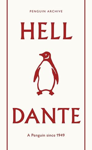 Hell by Dante Alighieri, Dante Alighieri