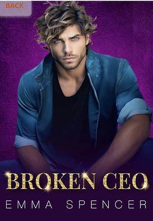 Broken CEO by Emma Spencer