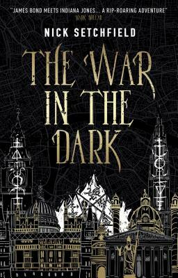 The War in the Dark by Nick Setchfield