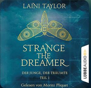 Der Junge, der träumte - Strange the Dreamer Teil 1 by Laini Taylor