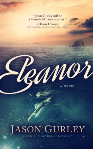 Eleanor by Jason Gurley