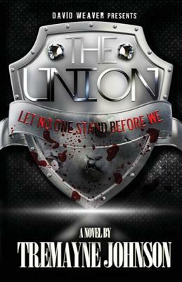 The Union by Tremayne Johnson