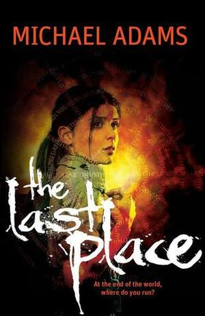 The Last Place by Michael Adams