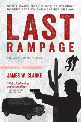 Last Rampage by James W. Clarke