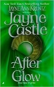 After Glow by Jayne Ann Krentz, Jayne Castle