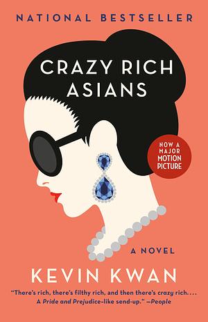 Crazy Rich Asians by Kevin Kwan