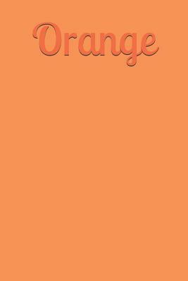 Orange by First Light Press