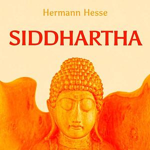 Siddhartha by Hermann Hesse