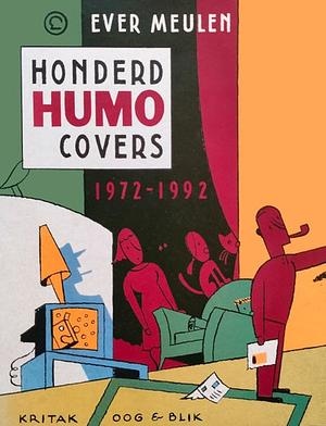 Honderd Humo Covers 1972-1992 by Ever Meulen