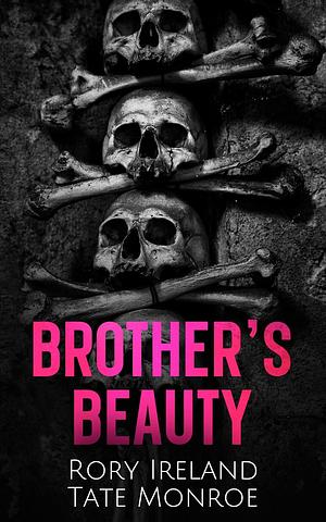 Brother's Beauty by Rory Ireland, Tate Monroe